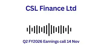 CSL Finance Ltd Q2 FY 2026 Earnings Conference Call