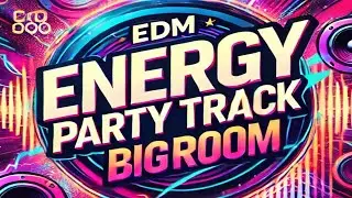 EDM Big Room Sound | High-Energy Party Track!