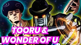 LOS STANDS MAS PELIGROSOS DE JOJO N&deg;26, TOORU & WONDER OF U