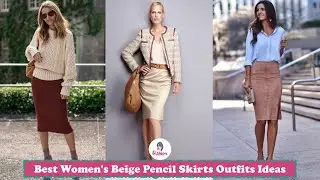 Best Women's Beige Pencil Skirts Outfits Ideas | Wardrobe Essentials