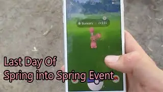 Last day of Spring into Spring event - Pok&eacute;mon Go