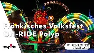 Polyp ONRIDE - Fr&auml;nkisches Volksfest Crailsheim 2018