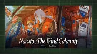 Naruto The Wind Calamity | Audiobook Ch1-50 |