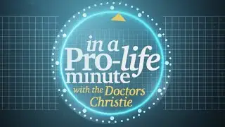 In a Pro-Life Minute - 