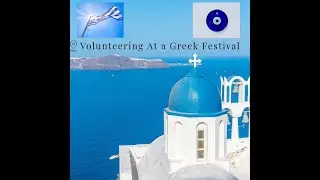 My Experience with Greek Culture