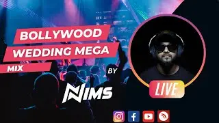 Bollywood Wedding Mega Mix By DJ Nims #bollywood #wedding #nonstop #megamix #remix #downtempo