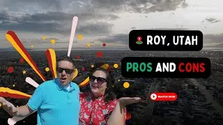 Living in Roy | Utah| Pros & Cons 2024 | Should you move here?