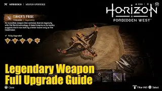Horizon Forbidden West - Tripcaster Tinker's Pride Legendary Weapon Full Upgrade