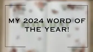 My 2024 One Little Word | Word of the Year!