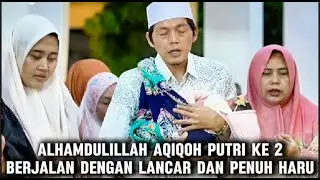 MasyaAllah 🤍 Walimatul Aqiqoh Putri Kedua Gus Iqdam & Ning Nila Berlangsung Khidmat
