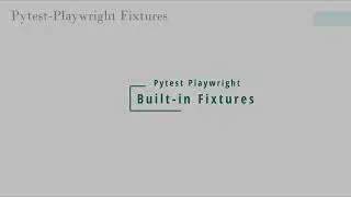 Учебное пособие по Playwright: Пошаговое изучение встроенных инструментов Pytest Playwright