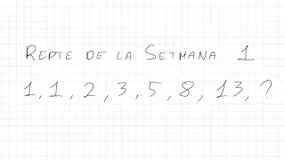 Resoluci&oacute; del respte de la setmana 1 | Succesi&oacute; de Fibonacci