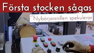 Sågar första stocken på bandsågverket - Trak-met TTP600 Standard med hydraulik