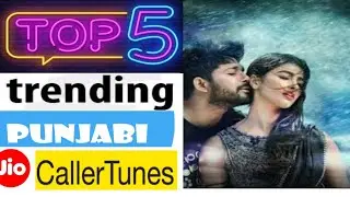 Top 5 Trending Caller tune 2021| Jio Caller Tune | Punjabi caller tune song 2021#jio