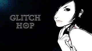 Best Glitch Hop 2015