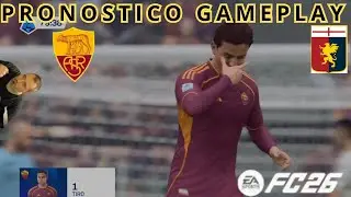 FC 26 PRONOSTICI GAMEPLAY ROMA-GENOA 4070 TI DYBALA SHOW