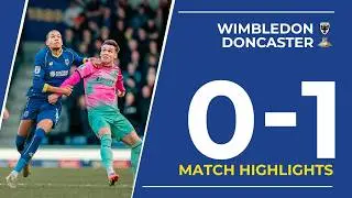 Match Highlights: AFC Wimbledon 0-1 Doncaster Rovers | EFL League One 🟡🔵