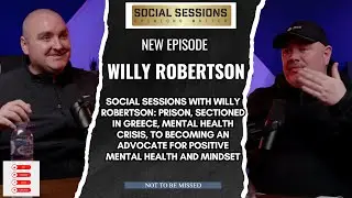 Social Sessions with William Robertson #podcast #motivation #mentalhealth #comedy #viral