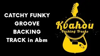 Catchy Funky Groove Backing Track in Abm