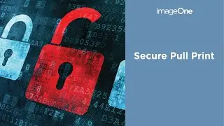 What is Secure Pull Print? | Print Security | imageOne