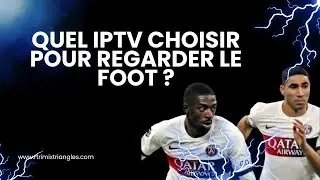 Quel IPTV pour le foot ? Les 5 Meilleurs Services IPTV en 2025