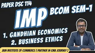 GANDHIAN ECONOMICS / ETHICS [ IMP QUESTIONS ]  [ BCOM SEM-1]