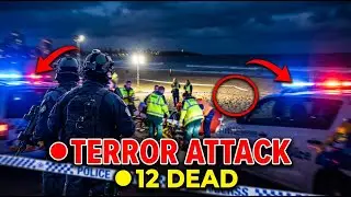Bondi Beach Terror ATTACK : 12 Dead After Shooting at Jewish Community Event