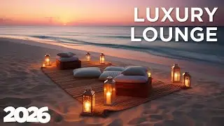 Luxury Lounge - Relax Chillout Mix 🌌 Coastal Calm