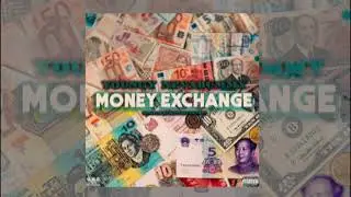Youngy NevaBummy - Money Exchange (Prod.By Tuff Chin Records)