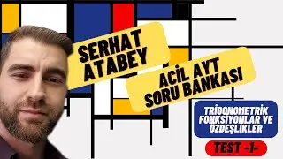 Trigonometrik Fonksiyonlar ve Özdeşlikler Test -1- | 2023 ACİL MATEMATİK AYT SORU BANKASI ÇÖZÜMLERİ