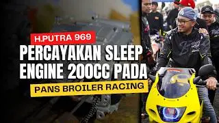 PANS BROILER DIPERCAYA H.PUTRA 969 HANDLE SLEEP ENGINE 200cc UNTUK LINTASAN 500m | RACING SHOW
