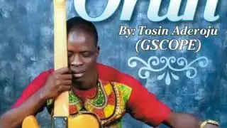 Awon Orun by Gscope produce by Dr Groove
