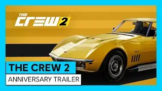 THE CREW 2 - ANNIVERSARY TRAILER