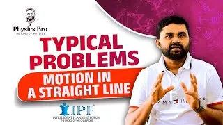TYPICAL PROBLEMS - MOTION IN A STRAIGHT LINE