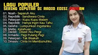 Lagu Populer Sering Diputar di Radio Edisi 2000an | Noah | Peterpan | Dadali