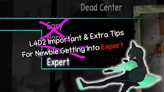 L4D2 - 20 + 3 Important & Extra Tips For Newbie Getting Into Expert Coop Campaign