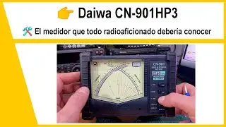 🛠️ CN-901HP3 en acción | Medición real de potencia y ROE
