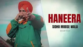 HANEERA ( Scars and Lessons ) Sidhu Moosewala new leaked song 2025