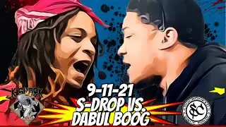 S-Drop Vs. DaBul Boog [KsharkTV Vs. SoCrooked Event 9-11-21]