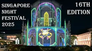 Singapore Night Festival 2025 (Quick Highlight - 16th Edition)