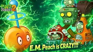 E.M. Peach is CRAZY!!! Plant of the day (Plants Vs Zombies 2 It's About Time)