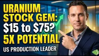 $15 Uranium Stock Could Hit $75 to $100 - America's Only Uranium Mill!