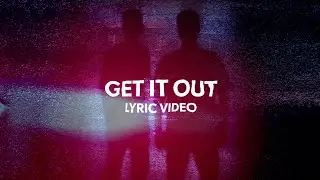 KickOff - Get It Out | Official Lyric Video