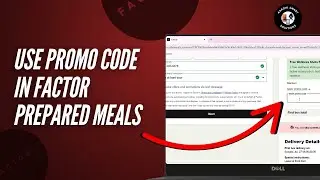 How to Use Promo Code on Factor Prepared Meals