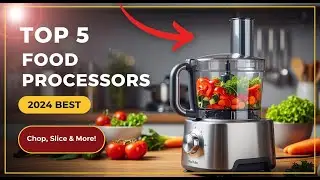 TOP 5 Best Smart Food Processors 2026 | Guided Recipes and Automated Chopping