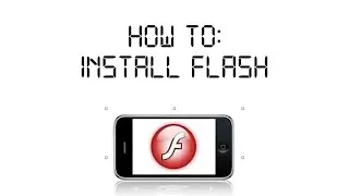 How To Install Flash (Frash) on the iPhone 3GS / 4 - The Easy Way!