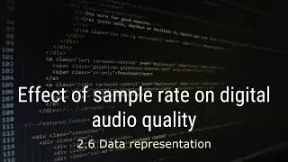 Effect of sample rate on digital audio quality (GCSE / A Level Computer Science)