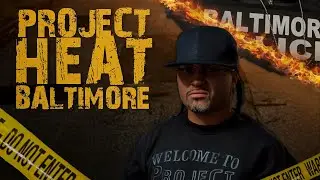 Проект Heat Baltimore | 4 сезон, 2 серия