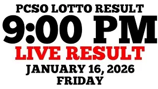 Lotto Result Today 9:00 PM Draw January 16, 2026 Friday PCSO LIVE Result