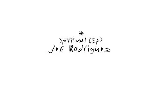 Jef Rodriguez - Spiritual EP completo